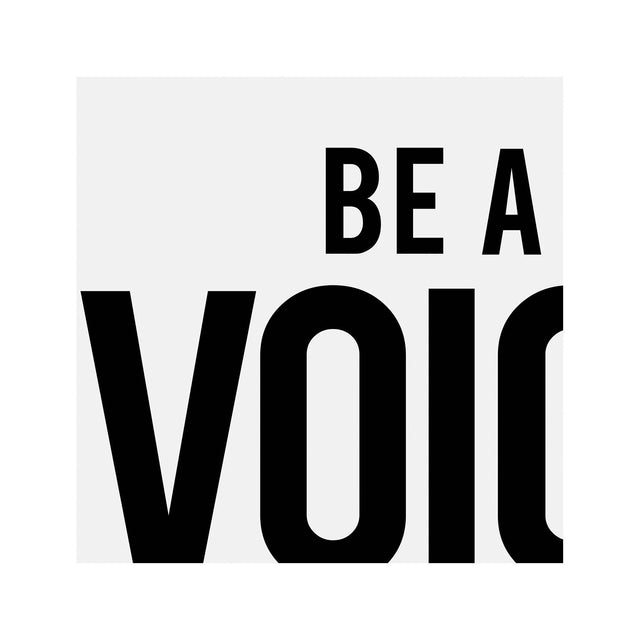 BE A VOICE NOT AN ECHO - Foundry