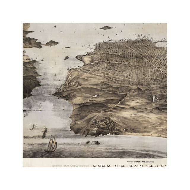 BIRD'S EYE VIEW of the CITY of SAN FRANCISCO - Foundry