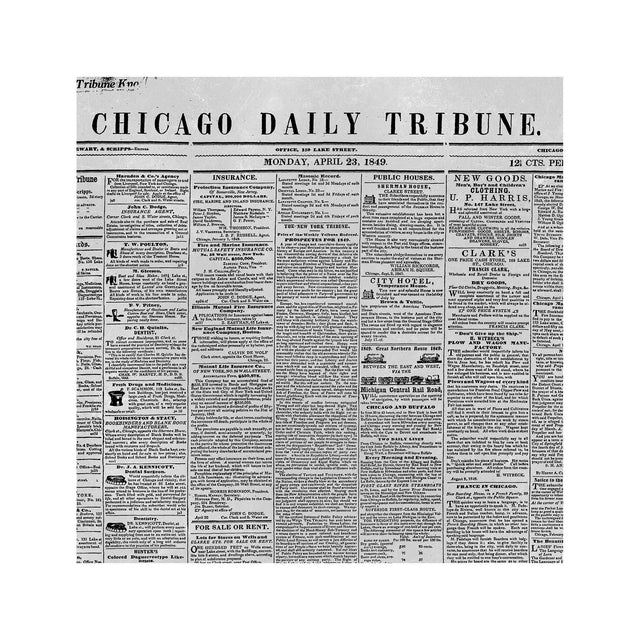 CHICAGO DAILY TRIBUNE - First Issue, 1849 - Foundry