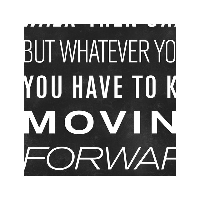 MARTING LUTHER KING Quote - "KEEP MOVING FORWARD" - Foundry