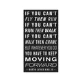 MARTING LUTHER KING Quote - "KEEP MOVING FORWARD" - Foundry