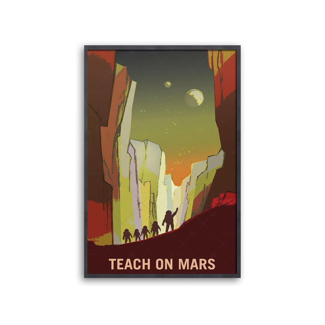 NASA Recruitment Poster - TEACH ON MARS - Foundry
